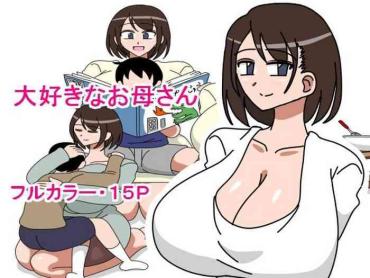 Pussysex Daisuki Na Okaa-san- Original Hentai Free Hardcore