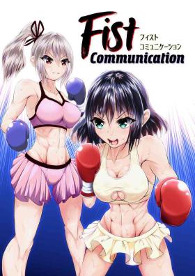 Fist Communication