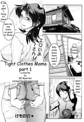 Anale Tight Clothes Mama Pt. 1-3 Shecock