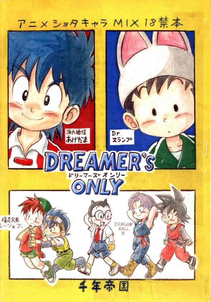  DREAMER’S ONLY - Dragon ball z Bakusou kyoudai lets and go Dr. slump Genji tsuushin agedama 