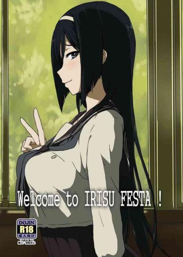 Room Welcome To IRISU FESTA! Hyouka Pussy Fucking