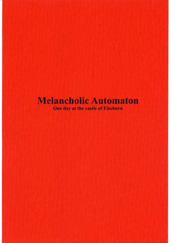Caught Melancholic Automaton - One day at the castle of Einzbern - Fate hollow ataraxia Amatuer Sex