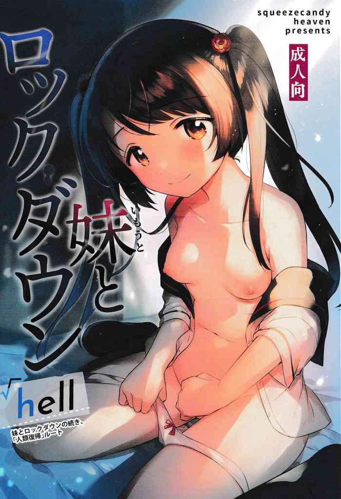 Nipples Imouto to Lockdown √hell | In Lockdown Hell With My Little Sister - Original Puba