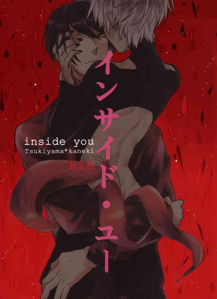Free Amatuer Porn Inside you - Tokyo ghoul Petera