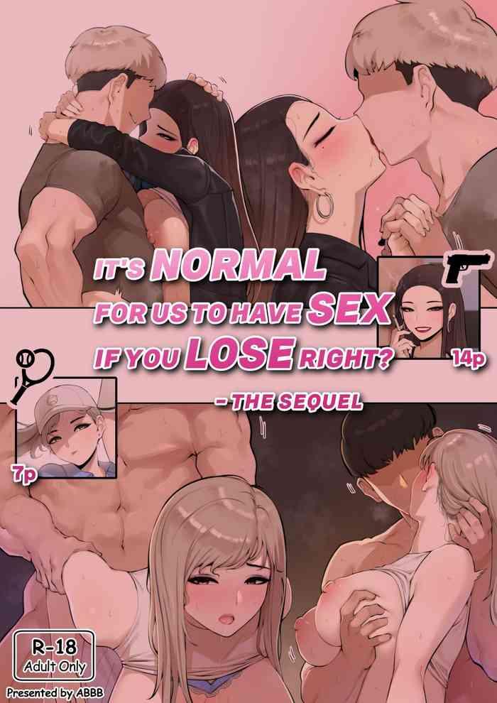 Facesitting It's Normal for us to Have Sex if You Lose Right？ The sequel | 输了挨操不是很正常的吗? 续篇 - Original Uncensored