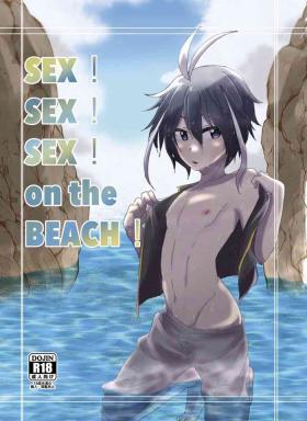 SEX! SEX! SEX on the beach!!