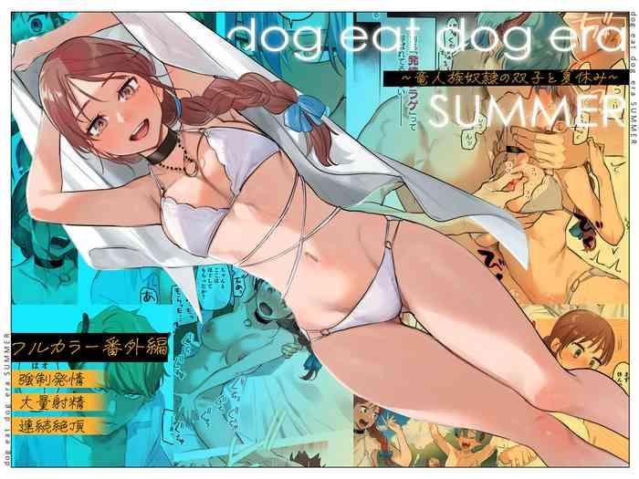 Legs dog eat dog era SUMMER ∼ryūjinzoku dorei no futago to natsuyasumi | ∼Summer vacation with the twin slaves of the dragon race∼ - Original Web