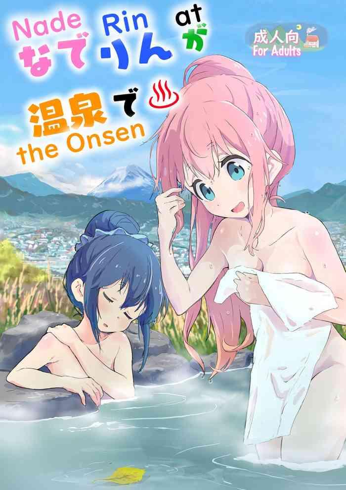 Porn Nade Rin ga Onsen de | Nade Rin at the Onsen - Yuru camp | laid back camp Fake Tits