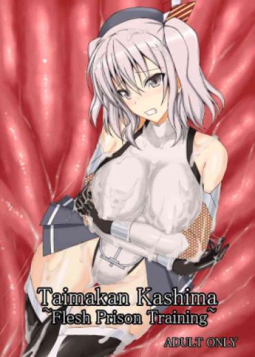 Hot Girl Fuck Taimakan Kashima Flesh Prison Training Kantai Collection Face Fucking