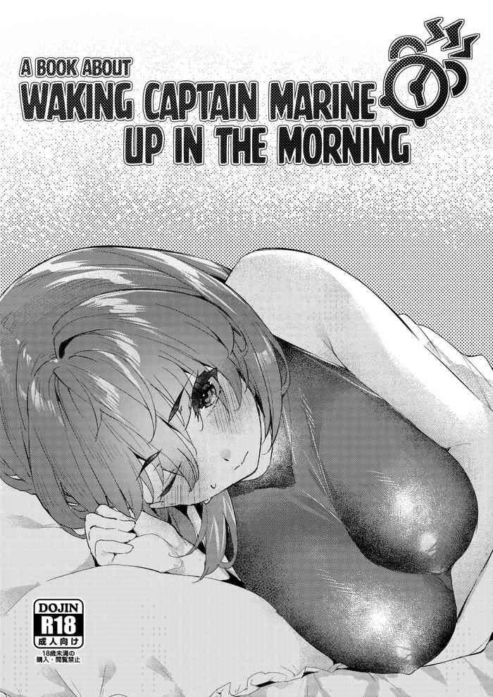 Doggy Style Porn Marine Senchou o Asa, Okosu Hon | A Book About Waking Captain Marine Up in the Morning - Hololive Leche