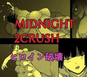 Midnight 2Crash Heroine Hakai