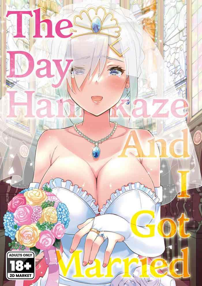 Hotwife Hamakaze to Kekkon Suru Hi | The Day Hamakaze and I Got Married - Kantai collection Euro