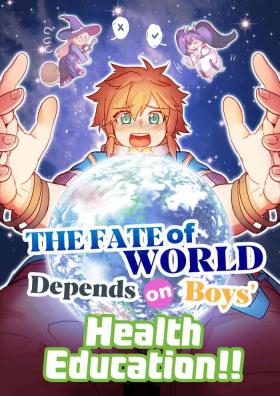 Nasty The Fate of World Depends on Boys' Health Education! Lolicon