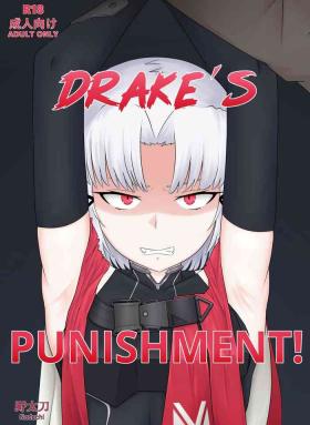 ドレイクのお仕置き! | Drake's Punishment!