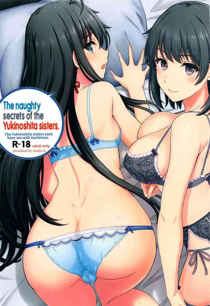 Tiny Tits Porn Yukinoshita Shimai to Iyarashii Futari no Himegoto. | The Naughty Secrets of the Yukinoshita Sisters. - Yahari ore no seishun love come wa machigatteiru Facial