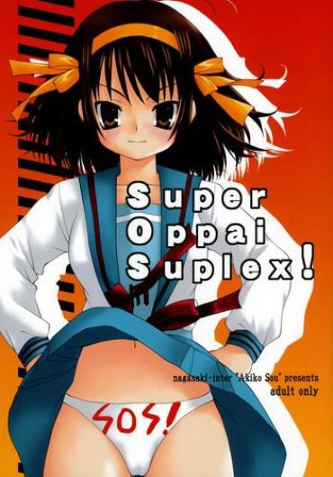Vecina Super Oppai Suplex! The Melancholy Of Haruhi Suzumiya Money Talks