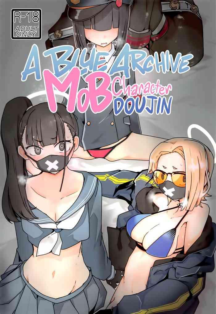 Hot Pussy Buruakamobu Erohon | A Blue Archive Mob Character Doujin. - Blue archive Clothed