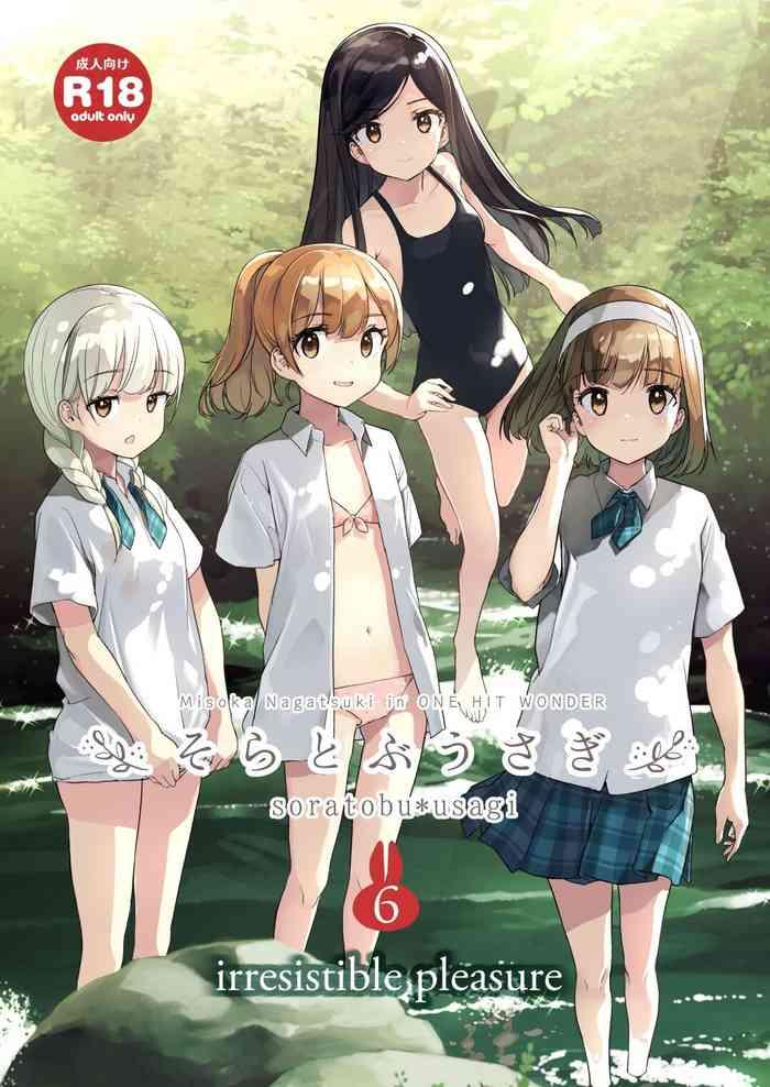 Fresh Soratobu Usagi 6 Irresistable Pleasure - Original All Natural