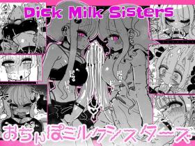 Ochinpo Milk Sisters| Dick Milk Sisters