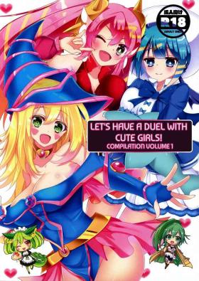 Kawaii On'nanoko-tachi to Duel Shimasho!| Let's Have a Duel with Cute Girls! Compilation vol. 1