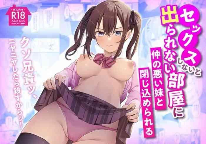 Follando Sex Shinai to Derarenai Heya ni Naka no Warui Imouto to Tojikomerareru - Original Daring