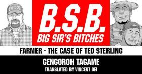Fuck Pussy Tagame Gengoroh] B.S.B. Big Sir's Bitches : A Farmer - In the Case of Ted Sterling - Original Bare