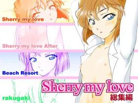 Cum Swallow Sherry my love Soushuuhen - Detective conan | meitantei conan Gaygroup