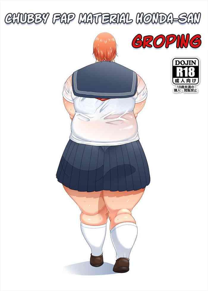 Chubby Fap Material Honda-San Groping