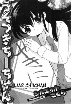 Whooty Usotsuki Chiichan Sluts