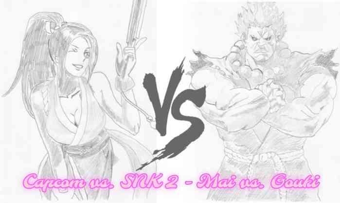 Tgirls Capcom vs. SNK 2 - Mai vs. Gouki - Street fighter King of fighters Fatal fury | garou densetsu Office