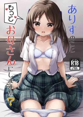 No Condom Arisu no Koto Motto Okaa-san ni Shimasu ka? - The idolmaster Amateur Teen