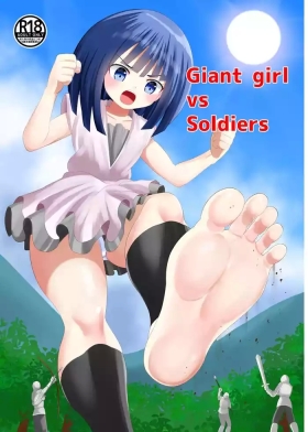 Toes Giant Girl vs Soldiers - Original Fucking Girls