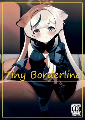 Tiny Borderline