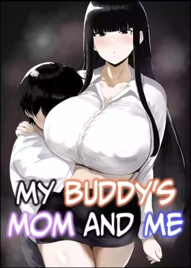 Boku to Shinyuu no Okaa-san | My Buddy's Mom And Me