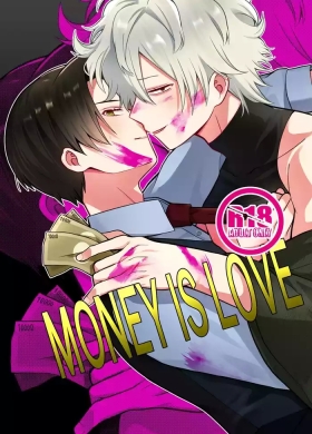 MONEY IS LOVE