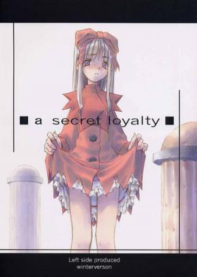 a secret loyalty