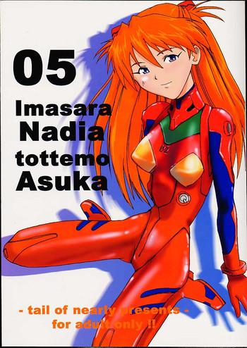 Hardcore Free Porn Imasara Nadia Tottemo Asuka! 05 - Neon genesis evangelion Fushigi no umi no nadia Cumming