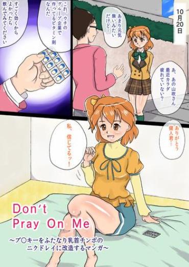 Titten Don't Pray On Me Fresh Precure Ikillitts