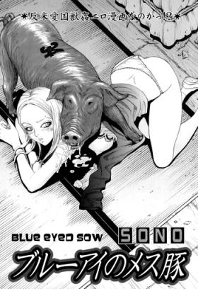 Amateur Blue Eye no Mesubuta | Blue-Eyed Sow Club