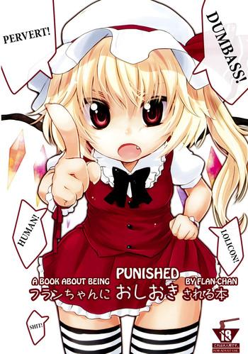 Teenage Girl Porn (Reitaisai 8) [MeltdoWN COmet (Yukiu Con)] Flan-chan Ni Oshioki Sareru Hon | A Book About Being Punished By Flan-chan (Touhou Project) [English] =Team Vanilla= Touhou Project Sweet