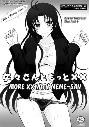 Free Petite Porn (C80) [MOON RULER (Tsukino Jyogi)] Meme-san to Motto xx | How to Train Your Nice Aunt+ More xx With Meme-san (Denpa Onna to Seishun Otoko) [English] {Yoroshii} - Denpa onna to seishun otoko Latex