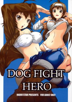 Reality Porn DOG FIGHT HERO - Harem ace Desi
