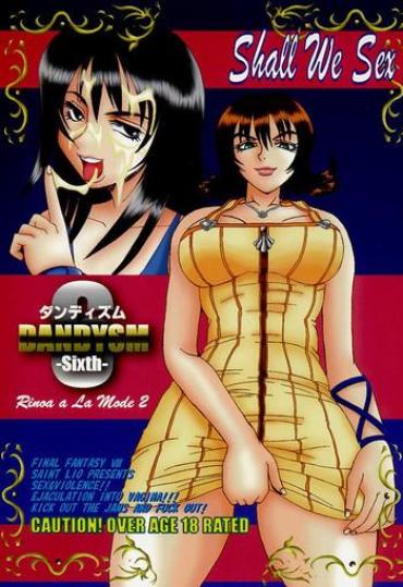 Free Rough Sex Porn Dandyism 6 Rinoa à La Mode 2 Final Fantasy Viii Mamadas