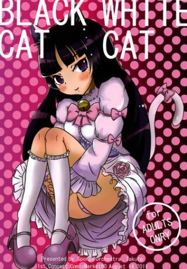 Romance BLACK CAT WHITE CAT- Ore no imouto ga konna ni kawaii wake ga nai hentai Camshow