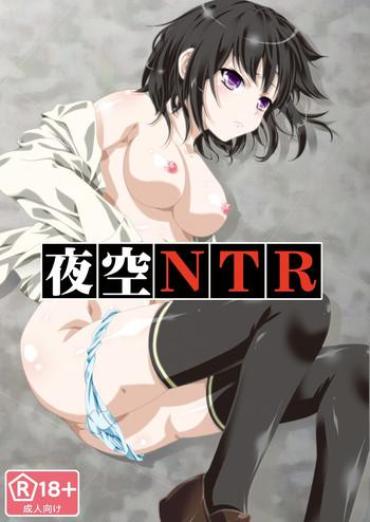 Amateurs Yozora NTR- Boku wa tomodachi ga sukunai hentai Teenxxx