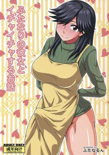 Uncensored Full Color Futanari No Kanojo To Ichaicha Suru Hanashi | A Story Of Fooling Around With My Futanari Girlfriend Big Tits