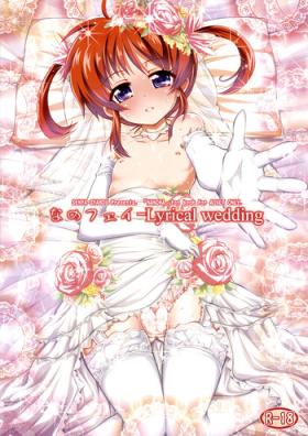Teensex Nanofei -Lyrical wedding - Mahou shoujo lyrical nanoha Hot