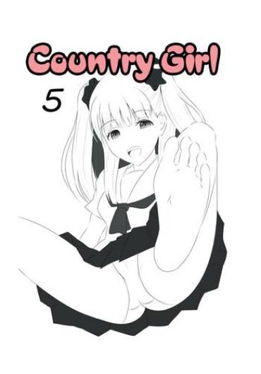 Ass Worship Denen Shoujo 5 | Country Girl 5 Guy