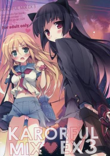 Three Some Karorfulmix EX 3- Ore No Imouto Ga Konna Ni Kawaii Wake Ga Nai Hentai Kiss