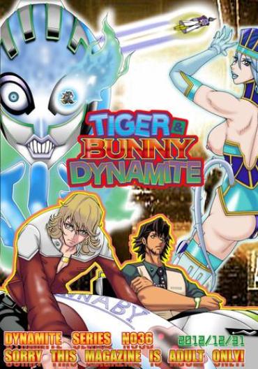 Amateur Pussy Tiger & Bunny Dynamite Tiger And Bunny Puba
